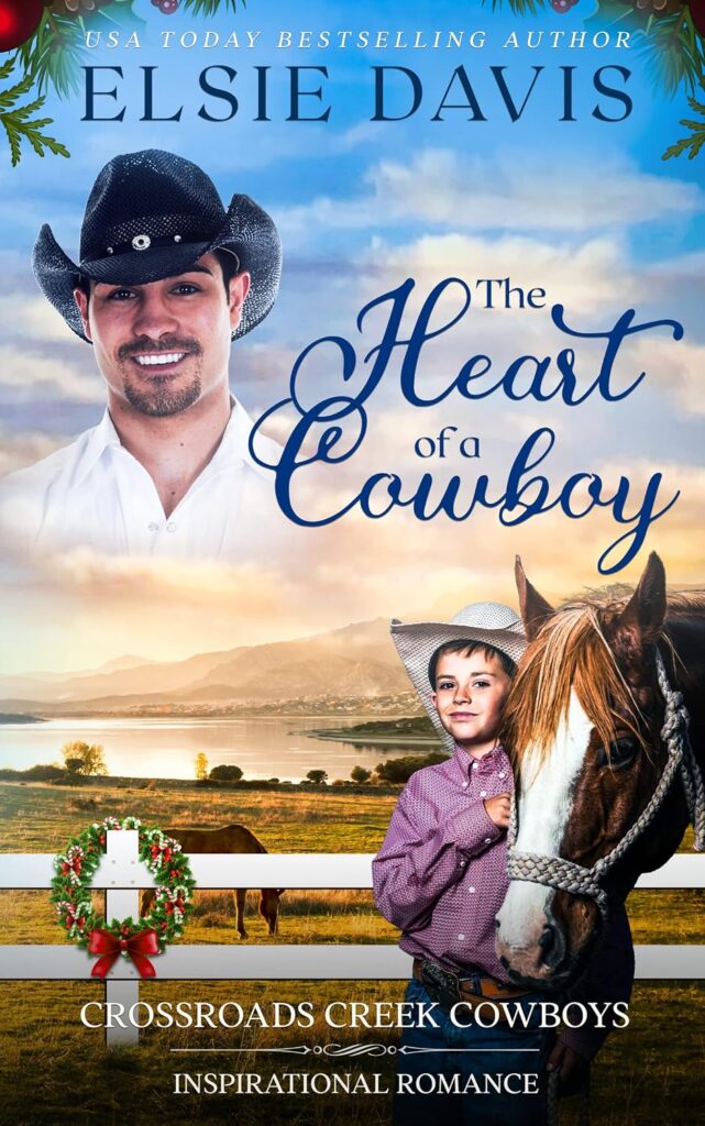 The Heart of a Cowboy