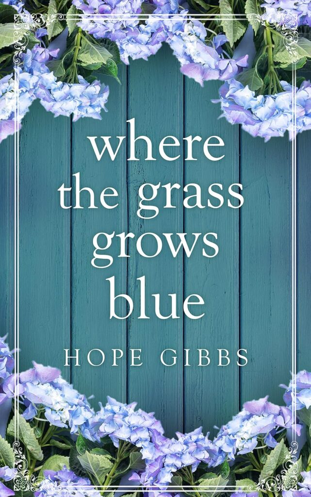 Where the Grass Grows Blue