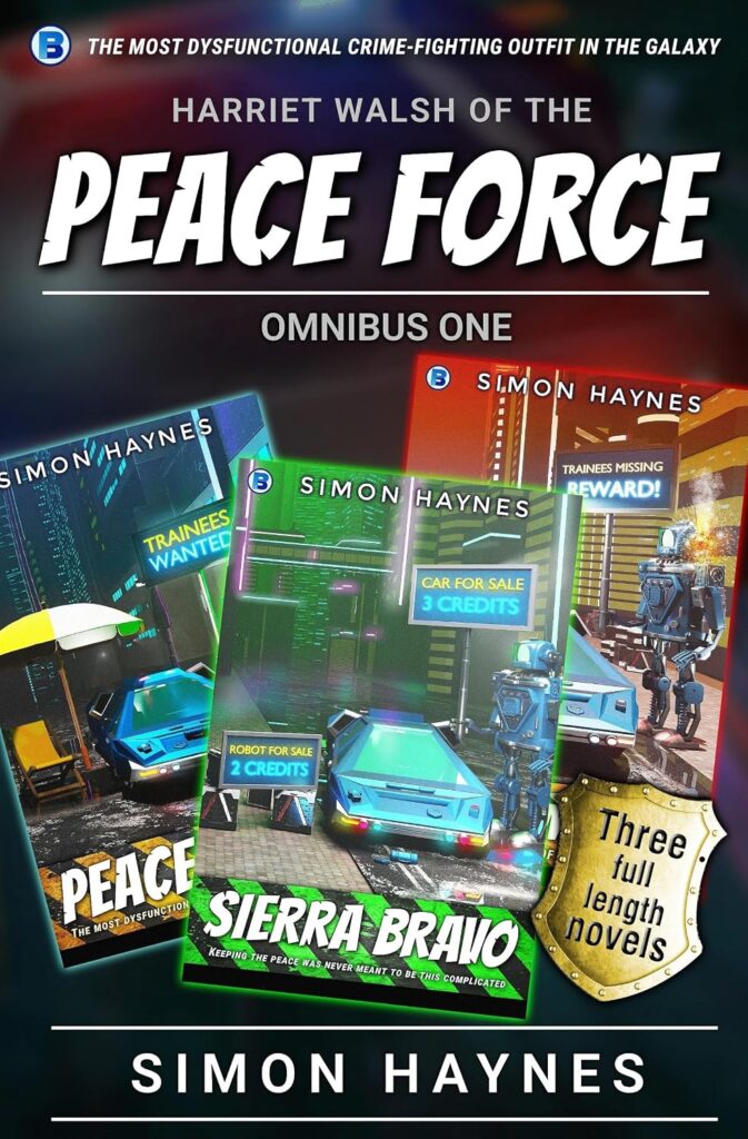 Harriet Walsh of the Peace Force (Omnibus)