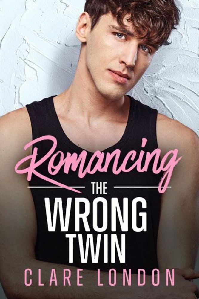 Romancing the Wrong Twin
