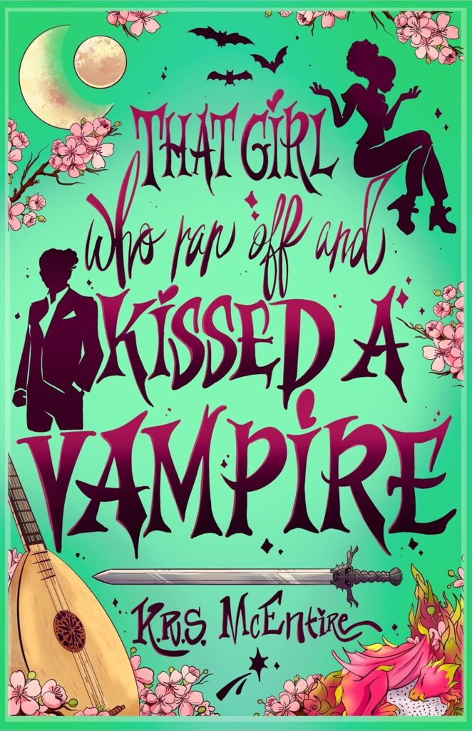 That Girl Who Ran Off and Kissed a Vampire
