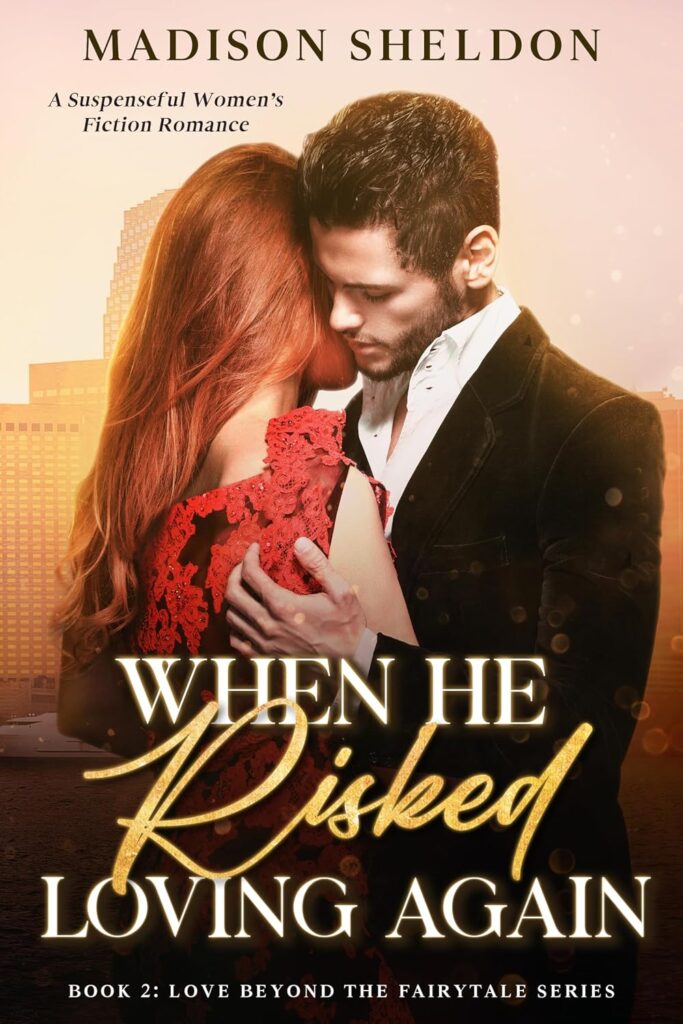 When He Risked Loving Again