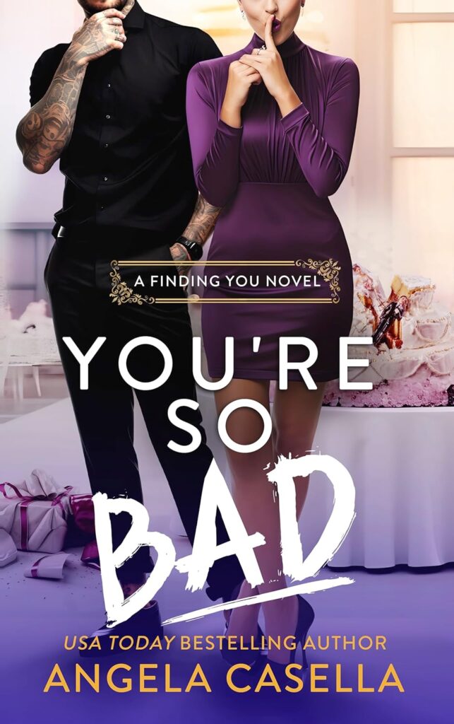 You’re So Bad