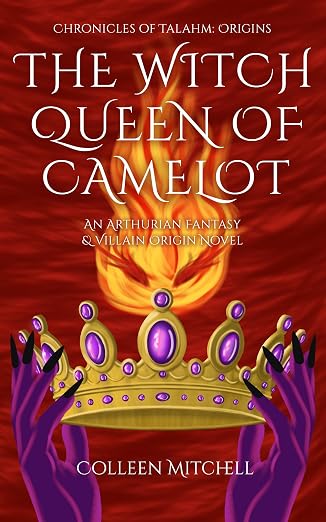 The Witch Queen of Camelot