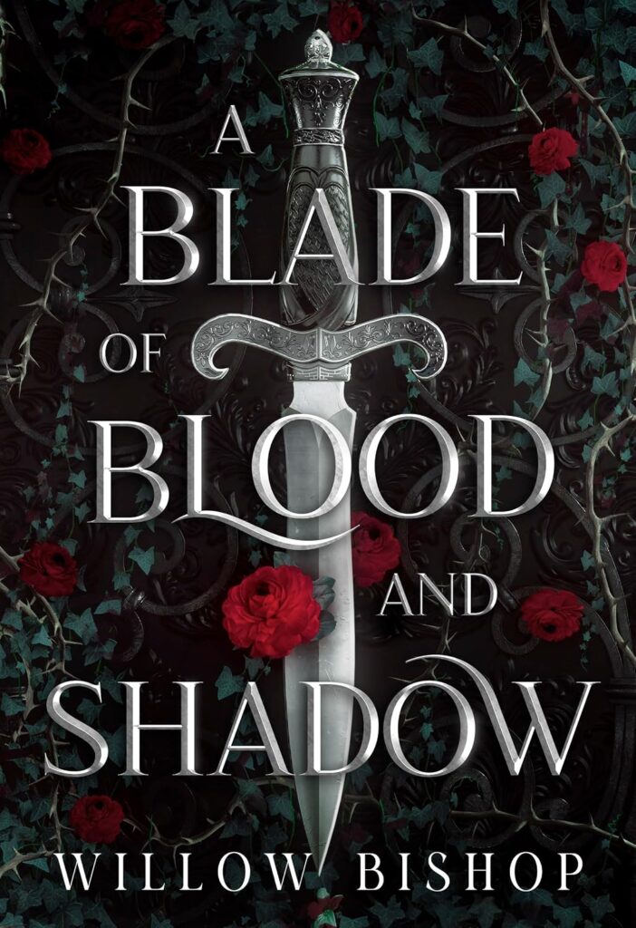 A Blade of Blood and Shadow