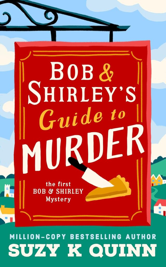 Bob & Shirley’s Guide to Murder