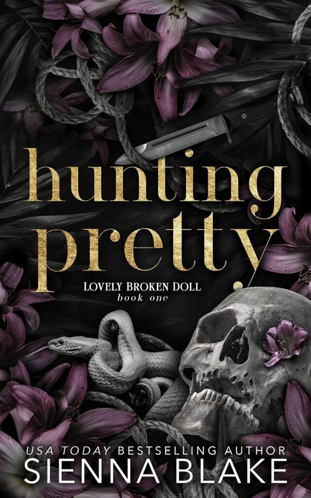 Hunting Pretty