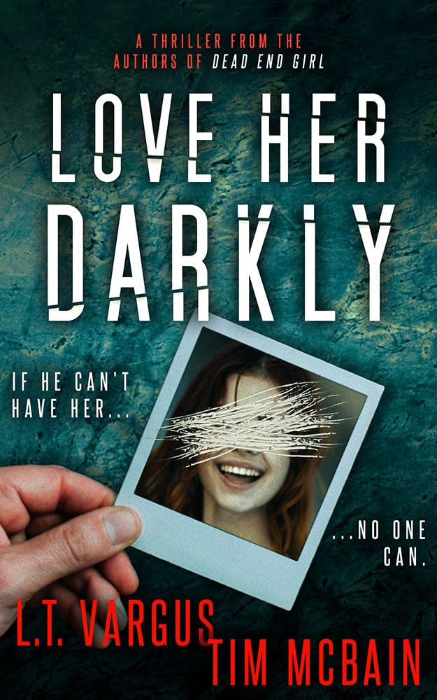 Love Her Darkly